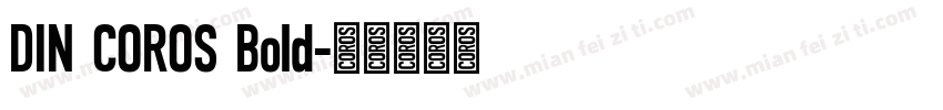 DIN COROS Bold字体转换